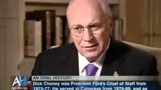 Oral Histories: Dick Cheney