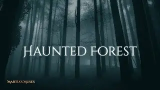 Haunted Forest II Music and Ambience | original ambient music and sounds of spooky forest