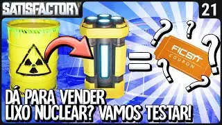 VENDENDO LIXO NUCLEAR?? Vamos testar se isso é possível! - Satisfactory SE3 - Ep 20