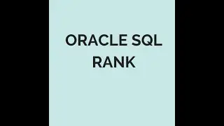 Oracle Sql, Rank function in Oracle