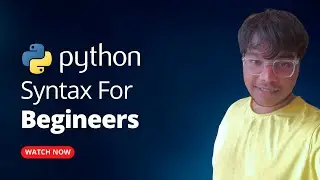 Python Syntax | Python For Beginners | 2023 | Python Soldiers