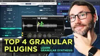 Top 4 Granular VST Plugins & Granular Synthesis Explained