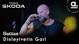 Sattas - Dinleyiverin Gari (Galataport Port Sessions Powered By ‪ 