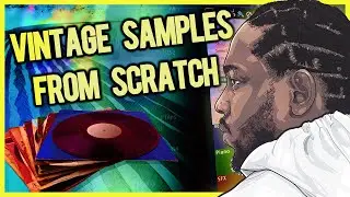 How to make vintage samples for artists like Kendrick Lamar