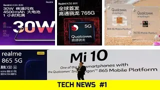 Tech News #1  Realme's SD 865 Mobile,Xiaomi Loan App, Mi 10 with 865, Redmi K30 765G .