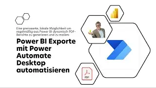 Power BI Exporte mit Power Automate Desktop automatisieren