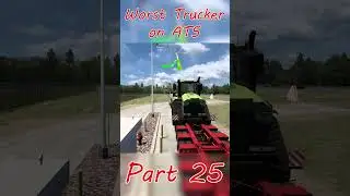 The Worst Trucker on ATS! 😂 Part 25