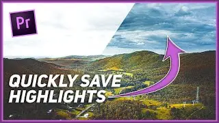 Quickly recover highlights in Premiere Pro (Premiere Pro highlight recovery)