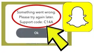 How To Fix Snapchat App Something went wrong Please try again later Support code: C14A Problem Solve