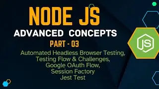 Node JS Advanced Concepts - Part 03 