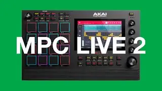 Akai Professional MPC Live II - Initial Review