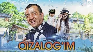 Qizalogim (ozbek film) | Кизалогим (узбекфильм)