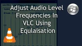 How to Adjust Equalisation in VLC