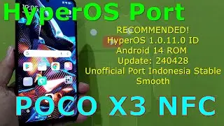 Recommended! HyperOS 1.0.11.0 for Poco X3 Android 14 ROM Update: 240428