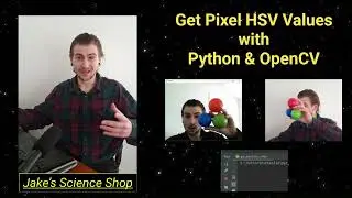 Real-time Pixel Analysis: Get Pixel HSV Values with Python and OpenCV