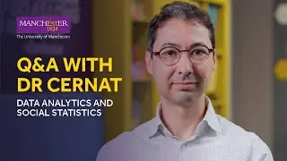 Data Analytics and Social Statistics - Q&A with Alexandru Cernat | The University of Manchester