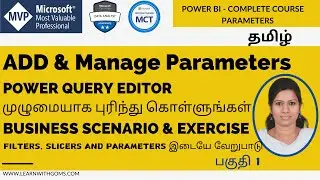 add and manage Parameters: Power query editor | Power bi in Tamil | business scenario and exercise