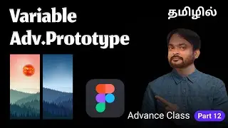 Figma basic to advance 12 | figma 2023 crash course  | Variable & advanced prototype Tutorial Tamil