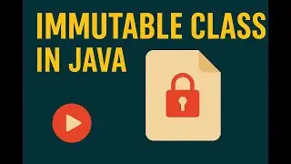 How to Create Immutable Class in Java | Immutable Classes & Objects