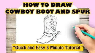 HOW TO DRAW COWBOY BOOT AND SPUR