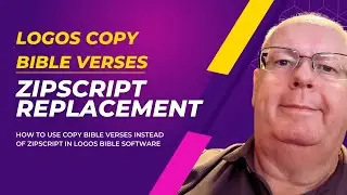 How Make Logos Work Like Wordsearch ZipScript with the Copy Bible Verses Tool