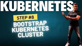 Kubernetes Cluster - Bootstrap cluster - Initialize Kubernetes Control Plane - Kubernetes Training