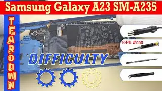 Samsung Galaxy A23 SM-A235 📱 Teardown Take apart Tutorial