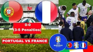 Portugal vs France 0-0 (3-5 Penalties) Live Stream Euro 2024 Football Match Score Highlights Direct