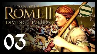 Rome 2 Total War: Galatian Campaign - 03 - A Kingdom for Hire