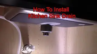 How to install a new kitchen sink drain