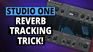 Studio One Reverb Tracking Trick!