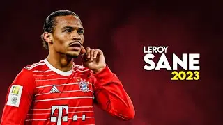 Leroy Sane 2023 – Speed Show – BEST Skills & Goals – HD