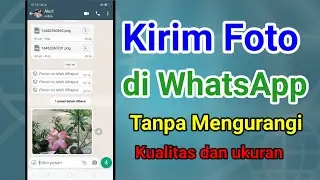 how to send photos on whatsapp without reducing the original quality