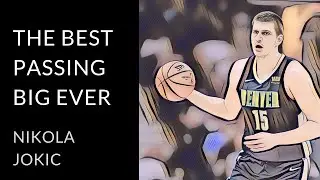 Nikola Jokic analysis | The 7-foot point guard (2019)