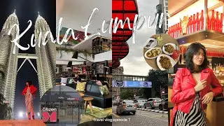 My First Time in Kuala Lumpur! hotel tour, exploring the city, lots of food!! | malaysia vlog ep 1
