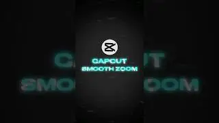 CAPCUT SMOOTH ZOOM TUTORIAL 💀🔥 | #shorts #viral