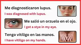 How to Talk About Skin Conditions in Spanish- Useful  Phrases!