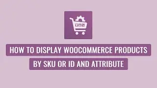 Woo Product Slider Pro - How To Display WooCommerce Products by SKU or ID and Attribute