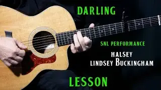 how to play "Darling SNL Live Performance" on guitar by Halsey and Lindsey Buckingham guitar lesson