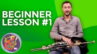 Uilleann Pipes Lesson 1 [The Basics] Start Here