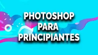 Photoshop para Principiantes