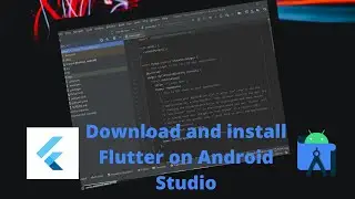 how to install flutter in android studio in windows 10