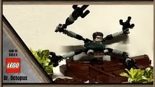 How To Build LEGO Doctor Octopus