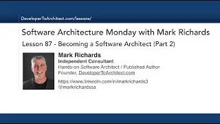 Lesson - 87 Becoming A Software Architect Part 2