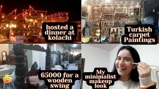 Kolachi py ki dawat|65000 ki wooden swing😬|Turkish Carpet Art|Everyday makeup look