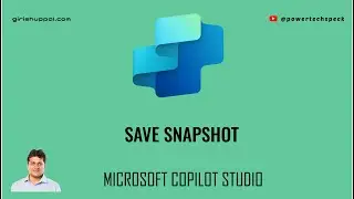 How to save a snapshot in Microsoft Copilot Studio?