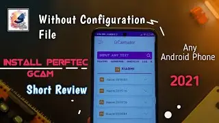 How to Install (GCam) Google Camera on Your Any Android Smartphone 2021 