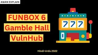 FunBox: Gamble Hall VulnHub Walkthrough in Hindi/Urdu [2022]