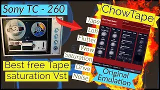 Best free Tape saturation Vst ChowTape Model (Sony TC 260) All in one Tape Vst Mixing Vocals Drums |