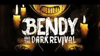 Проходим Bendy and the dark revival! ИНФОРМАЦИЯ ПРО ДОНАТЫ И ГРАФИК СТРИМОВ В ОПИСАНИИ!